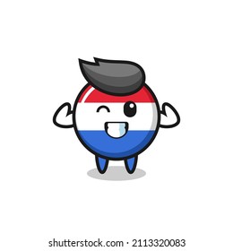 the muscular netherlands flag badge character is posing showing his muscles , cute style design for t shirt, sticker, logo element