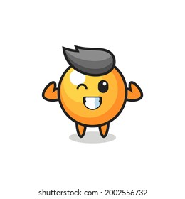 the muscular ping pong ball character is posing showing his muscles , cute style design for t shirt, sticker, logo element
