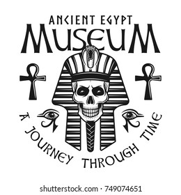 Museum of ancient egypt vector label or emblem with pharaoh skull head in vintage monochrome style isolated on white background