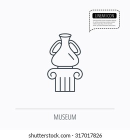 Museum icon. Antique vase on pillar sign. Linear outline icon. Speech bubble of dotted line. Vector