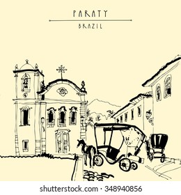 Museum of Sacred Art Capela de Santa Rita and horse carts in Paraty, Rio de Janeiro, Brazil. Old town center view. Black and white hand drawn postcard or poster. Travel drawing. Vector illustration