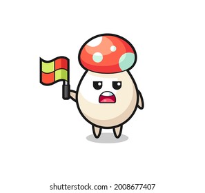 mushroom character as line judge putting the flag up , cute style design for t shirt, sticker, logo element