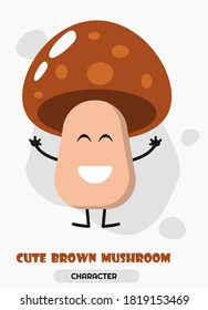 Mushroom happy character with smile and brown color. Vegetarian autumn food.