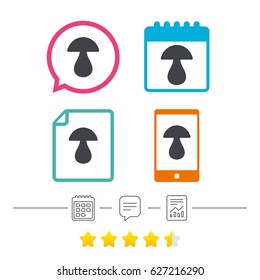Mushroom sign icon. Boletus mushroom symbol. Calendar, chat speech bubble and report linear icons. Star vote ranking. Vector