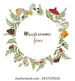 Mushrooms circle frame. Uncut elements. Autumn illustration with forest mushrooms and fern. Vector print design. White background.