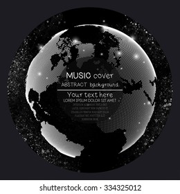 Music album cover templates. World globe and global network, vector illustration.