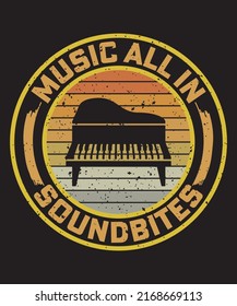 Music all in soundbites retro vintage t-shirt design vector