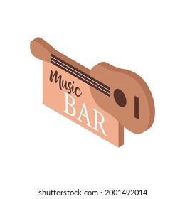 Music bar signboard with guitar 3d isometric vector illustration