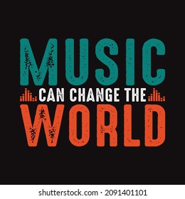 Music Can change the world - vector