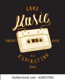 music cassette print - good music doesn't have an expiration date