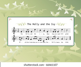 Music for the Christmas carol 'The Holly and the Ivy' on background of holly and ivy leaves. EPS10 vector format.