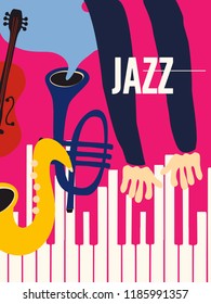 Music colorful background with music instruments flat vector illustration. Artistic music festival poster, live concert, creative design with word jazz, saxophone, trumpet, violoncello and piano