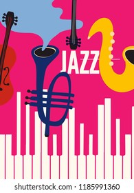 Music colorful background with music instruments flat vector illustration. Artistic music festival poster, live concert, creative design with word jazz, saxophone, trumpet, violoncello and piano 