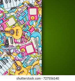 Music concept. Musical instruments and objects. Background design with free text space. Hand drawn doodle style. Print ready template for advertisement, flyer, banner, brochure. Vector illustration.