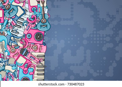 Music concept. Musical instruments and objects. Background design with free space for text. Hand drawn doodle style. Template for advertisement, flyer, banner, brochure. Vector illustration.
