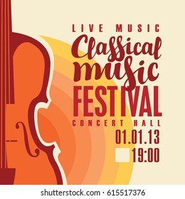 afiche de un concierto musical para un festival de música clásica en vivo con la imagen de un violín en el fondo de color