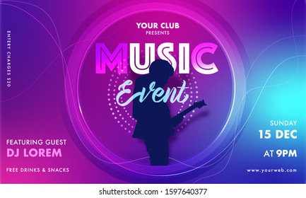 Music Event Invitation, Flyer or Banner Design with Silhouette Singer Playing Guitar on Gradient Abstract Background and Event Details.