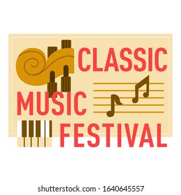 Music festivals emblem, invitation for event, party, concert. Classic music festival badge, label, logo, sign, symbol. Vector illustration. Design concept image.