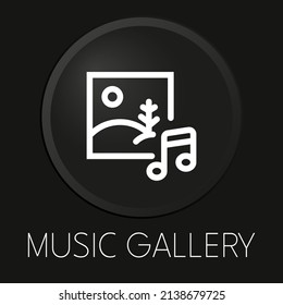 Galería de música icono de línea vectorial mínima en botón 3D aislado en fondo negro. Vector Premium.