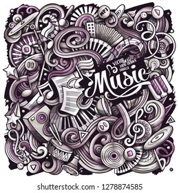 Music hand drawn vector doodles illustration. Musical poster design. Sound elements and objects cartoon background. Monochrome funny picture. All items are separated