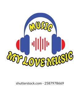 Music Headphones Sound Wave My Love Music Vector Illustration