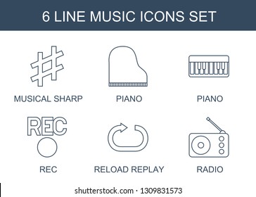 music icons. Trendy 6 music icons. Contain icons such as musical sharp, piano, rec, reload replay, radio. music icon for web and mobile.