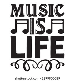 Music Is Life T-shirt Design Vector File