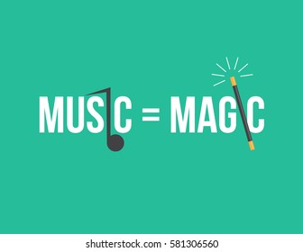 music is like magic concept. Music note icon. magic stick icon. vector illustration and typography.