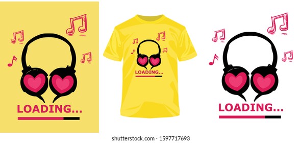 Music Love Loading design, It's design for cloths , fashion, home, music, and other place can used according design.