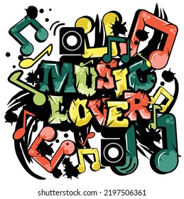 'Music Lover' typography with graffiti style and grunge effects vector illustration text art on white background.