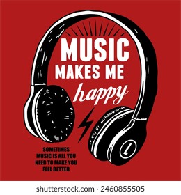 music makes me happy t-shirt print