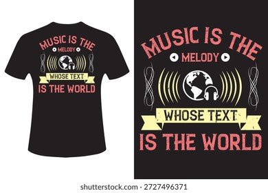 Música é a melodia cujo texto é o mundo T-Shirt Design
