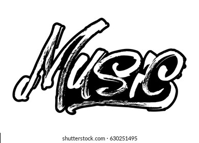 Music. Modern Calligraphy Hand Lettering for Silk Screen Printing