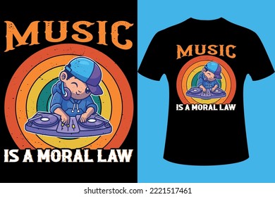 "Music is a moral law" Quote Retro music t-shirt design, Vector illustration design for T-shirt.