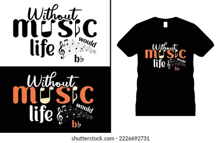 Music Motivational T-shirt Design vector. Use for T-Shirt, mugs, stickers, etc.