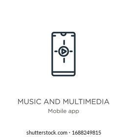 Music and multimedia icon. Thin linear music and multimedia outline icon isolated on white background from mobile app collection. Line vector sign, symbol for web and mobile