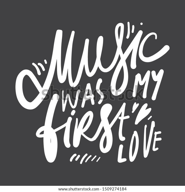 Download Music My First Love Hand Lettering Stock Vector Royalty Free 1509274184