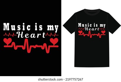 music is my heart t-shirt design