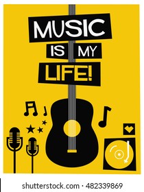 Music Is My Life! (Flat Style Vector Illustration Quote Poster Design)