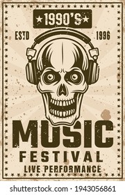 Music nineties festival vintage poster with skull in headphones vector illustration. Layered, separate grunge texture and text