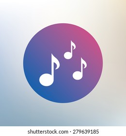 Music notes sign icon. Musical symbol. Icon on blurred background. Vector