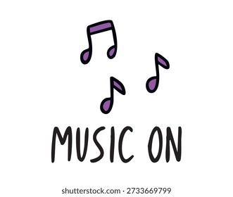 Music on lettering with notes in a cozy hand drawn doodle style, warm and friendly. Vector illustration.