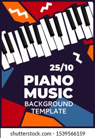 Music piano poster template. Vector flyer background with keyboard illustration. Placard template for music festival.