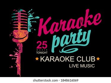 Music poster for karaoke club with a calligraphic inscription Karaoke party and abstract bright microphone on the black background. Vector banner, flyer, invitation or ticket