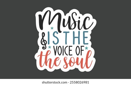 Music ,Quotes Stickers , Bundle, Music Design, 
