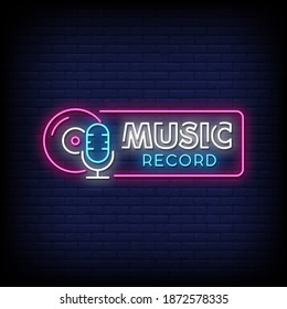 Music Record Neon Signs Style Text Vector