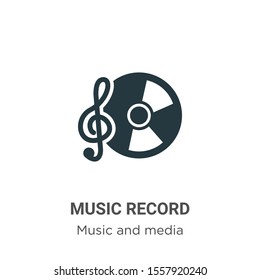 Music record vector icon on white background. Flat vector music record icon symbol sign from modern music collection for mobile concept and web apps design.
