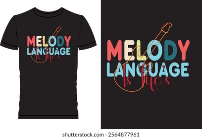 Music t shirt design, Melody Language