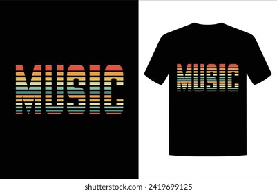 Music t shirt design vector. Music vintage t- shirt design. Music typography vector t shirt design