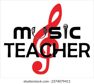 Music teacher T-Shirt, Back To School, Funny Teacher T-Shirt, Funny Teacher Saying, Cool Teacher T-shirt, Kindergarten School For Kids, Cut File For Cricut And Silhouette